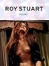 Roy Stuart: Volume 1 (Roy Stuart (Hardcover))
