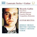 Ricardo Gallen Guitar Recital (1st Prize, 1999 Intl Francisco Tarrega Competition)