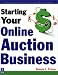 Starting Your Online Auction Business