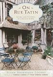 On Rue Tatin: Living and Cooking in a French Town