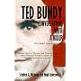 Ted Bundy: Conversations with a Killer