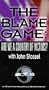 The Blame Game: Are We A Country Of Victims? [VHS]