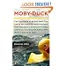 Moby-Duck: The True Story of 28,800 Bath Toys Lost at Sea and of the Beachcombers, Oceanographers, Environmentalists, and Fools, Including the Author,Who Went in Search of Them