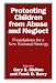 Protecting Children from Abuse and Neglect: Foundations for a New National Strategy
