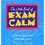The Little Book of Exam Calm