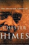 The Collected Stories of Chester Himes