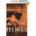 The Collected Stories of Chester Himes (Himes, Chester) by Chester Himes