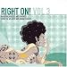Right On! Vol. 3: More Break Beats and Grooves from the Atlantic and Warner