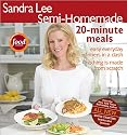 Sandra Lee Semi-Homemade 20-minute Meals
