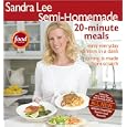 Semi-Homemade 20-Minute Meals (Sandra Lee Semi-Homemade)