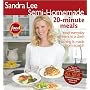 Semi-Homemade 20-Minute Meals (Sandra Lee Semi-Homemade)