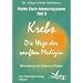 Rette Dein Immunsystem 3. Krebs. Die Wege der sanften Medizin: Behandlung von Geist und K�rper: TEIL 3