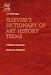 Elsevier's Dictionary of Art History Terms: French/English-English/French
