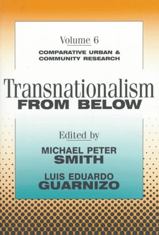 Transnationalism from Below (Comparative Urban and Community Research)
