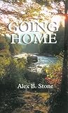 Going Home: A Collection of Stories