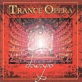 Revue Trance Opera  / Trance Opera