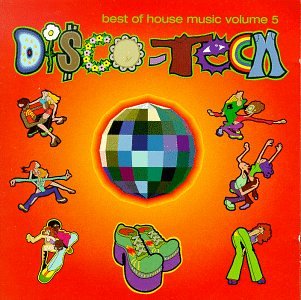 CD-Charts  Search : Best of House Music, Vol. 5: Disco-Tech