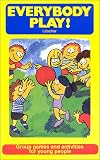 Everybody Play!: Group Games and Activities for Young People