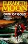 Oath of Gold (The Deed of Paksenarrion)
