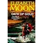 Oath of Gold (The Deed of Paksenarrion)