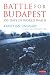 Battle for Budapest: 100 Days in World War II