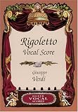 Rigoletto Vocal Score (Dover Vocal Scores)