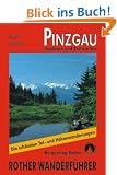 Pinzgau, Saalbach und Zell am See: Berg- und Talwanderungen rund um Saalbach und Zell am See. Auswahlf�hrer f�r den Pinzgau und das Glemmtal