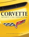 Corvette Sports Car Superstar (Chronicle)