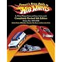 Tomart's Price Guide to Hot Wheels, Vol. 2: 1997 to 2008, 6th Edition