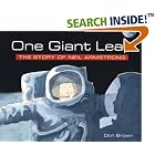 One Giant Leap: The Story of Neil Armstrong by Don Brown
