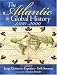 The Atlantic in Global History: 1500-2000