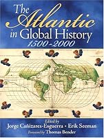 The Atlantic in Global History: 1500-2000