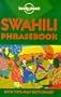 Lonely Planet Swahili Phrasebook (Lonely Planet Phrasebook: India)