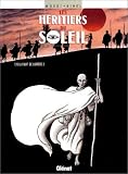 Revue Glénat  / Les Héritiers du soleil, tome 10 : La Nuit de la lumière 2