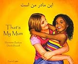 ⁻In madar-i man ast = That's my mum