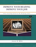 Reading Improvement : Improve Your Job : Basic Reading Skills for the Working Adult (Fifty-Minute Series Book) (Fifty-Minute Series Book)