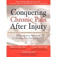 Conquering Chronic Pain After Injury by William Simon, Arnold Sadwin, and George Ehrlich