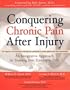 Conquering Chronic Pain After Injury