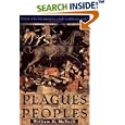 Plagues and Peoples by  William H. McNeill