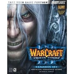 Warcraft III: The Frozen Throne Official Strategy Guide (Official Strategy Guides (Bradygames))