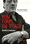 Mon corps en otage : Justice Barbare