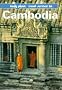 Cambodia: A Travel Survival Kit (Lonely Planet Travel Survival Kit)