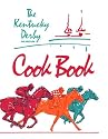 The Kentucky Derby Museum Cookbook