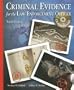Criminal Evidence for the Law Enforcement Officer with CDROM