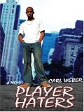 Player Haters
