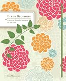 Paper Blossoms: A Book of Beautiful Bouquets for the Table (Pop Up Book)