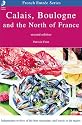 Calais, Boulogne and the North of France (French Entree)