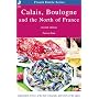 Calais, Boulogne and the North of France (French Entree)