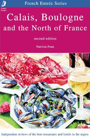 City Travel Guides Discounted  Search : Calais, Boulogne and the North of France (French Entree)