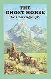 The ghost horse : a western duo